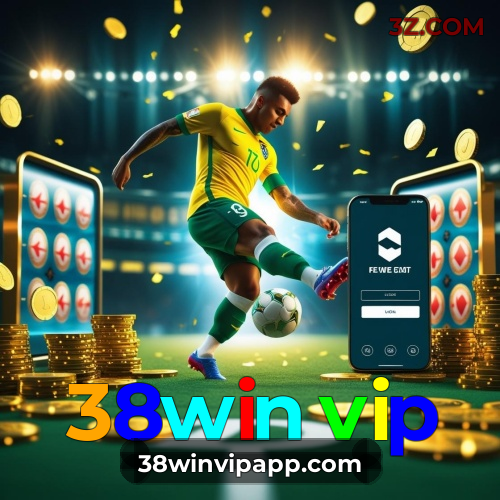 38win vip | Slots, Jogos de Mesa e Entretenimento Online Ilimitado